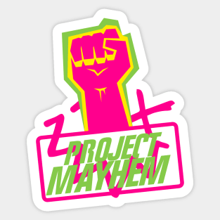 Project Mayhem Sticker